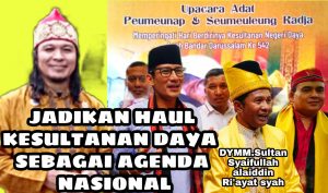 Ketua Umum Himpunan Dzurriyat Radja Sultan Se-Nusantara Harapkan Acara Peumeunap dan Seumeuleung Sebagai Agenda Pariwisata Nasional