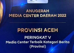 Aceh Raih Peringkat 5 Anugerah Media Center Daerah Tahun 2022